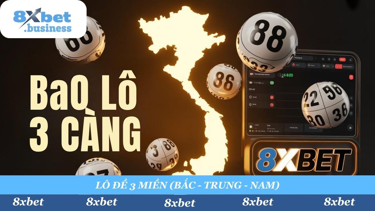 8xbet cung cấp đầy đủ các kèo Lô Đề 3 Miền. Dù bạn ở đâu, cũng có thể chốt số Miền Bắc (27 lô), Miền Trung, Miền Nam một cách tiện lợi, an toàn với tỷ lệ cược tốt nhất.