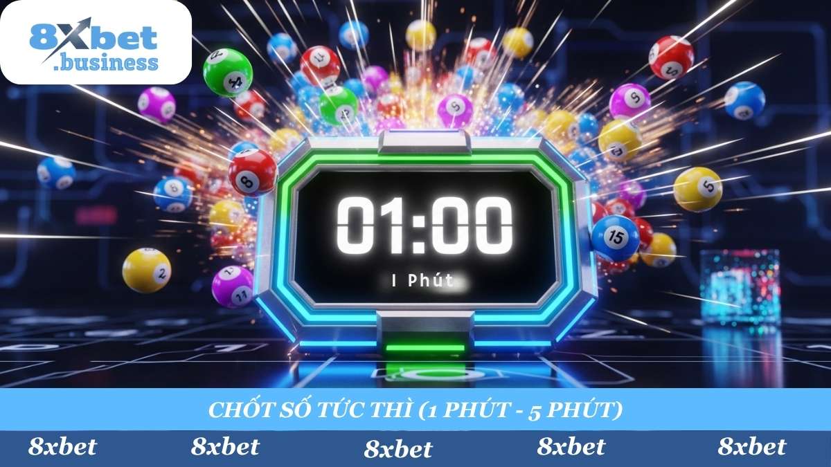 "Quay" cực nhanh, "nổ" tức thì! Xổ Số Siêu Tốc 8xbet (1 Phút, 5 Phút) cho phép anh em "chốt số" và nhận thưởng "nóng" 24/7.